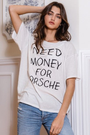Need Money Graphic T