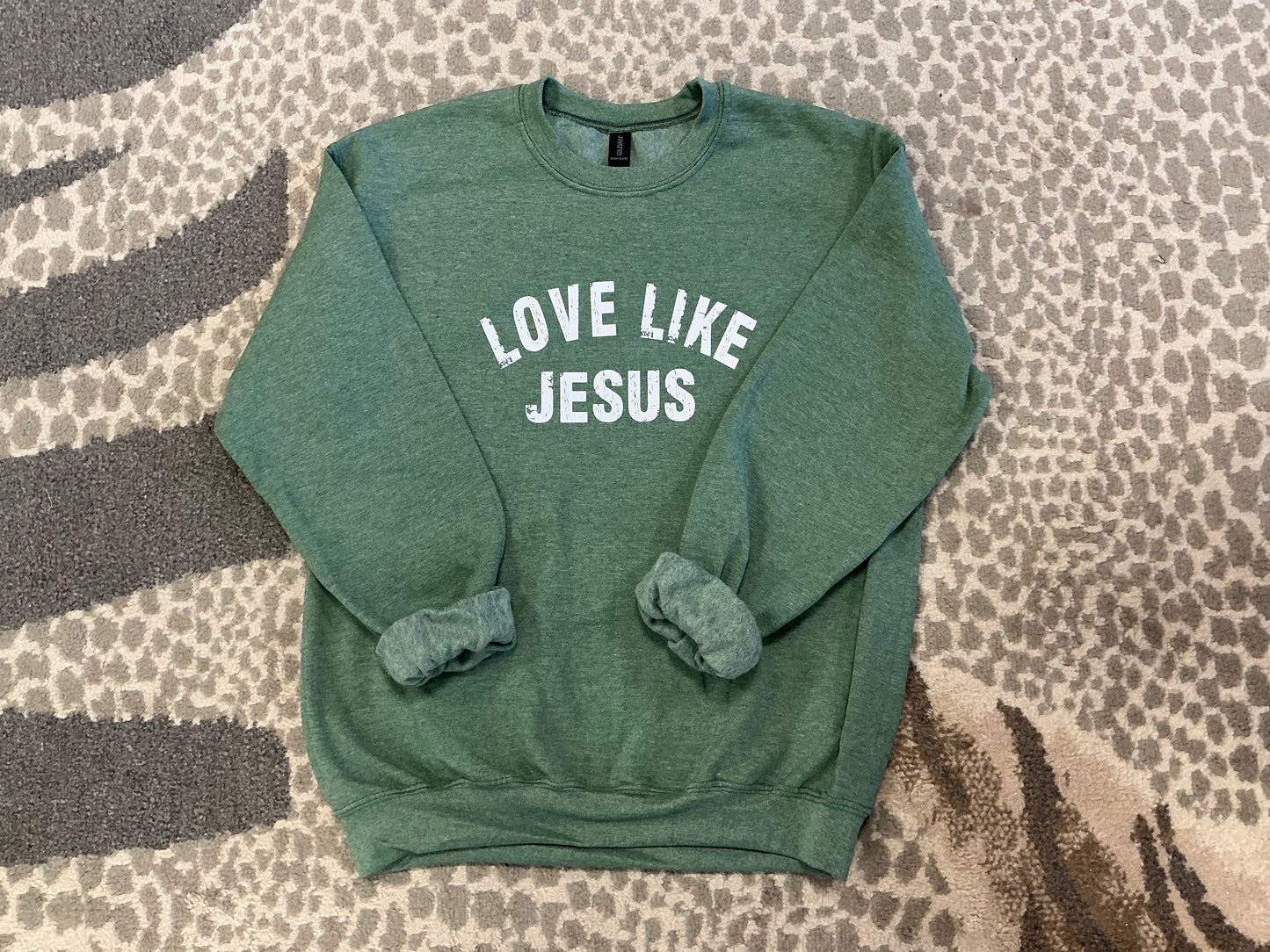 Love Like Jesus Sweatshirt
