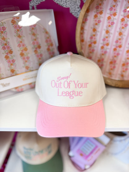 Sorry! Out Of Your League Trucker Hat