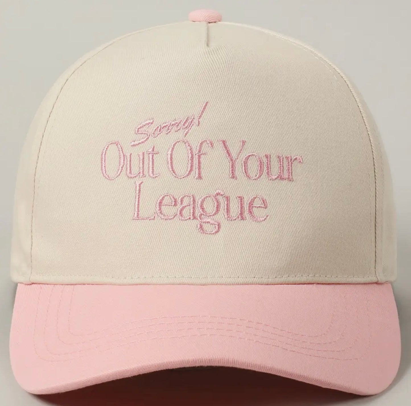 Sorry! Out Of Your League Trucker Hat