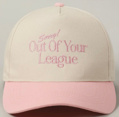 Sorry! Out Of Your League Trucker Hat